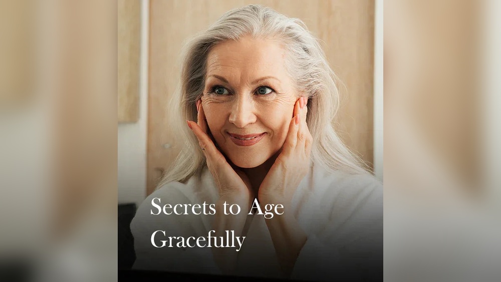 Aging Gracefully Tips: Expert Secrets for Timeless Beauty
